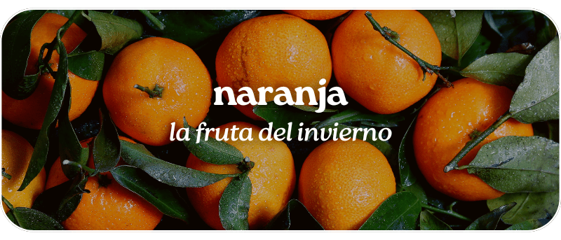 Naranja: la fruta del invierno