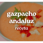 Receta de gazpacho andaluz